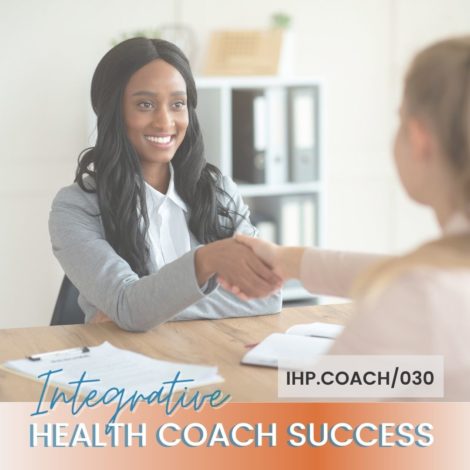 030: How to Get Hired As a Health Coach Anywhere - Integrative Health ...
