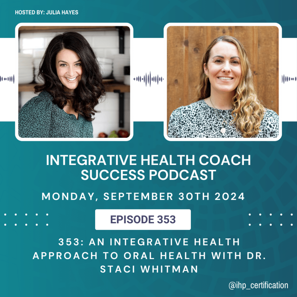 An Integrative Health Approach to Oral Health with Dr. Staci Whitman