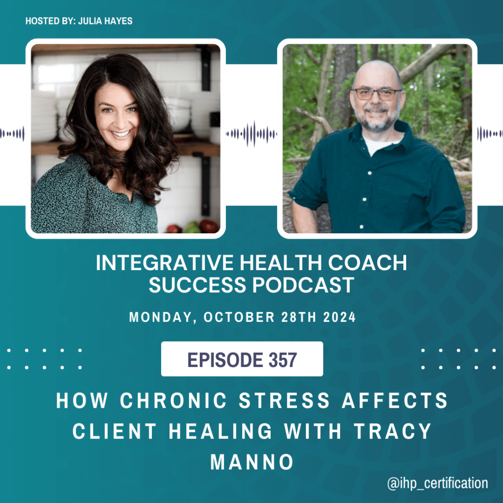 How Chronic Stress Affects Client Healing with Tracy Manno